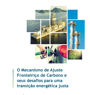 O Mecanismo de Ajuste Fronteiriço de Carbono e seus desafios
