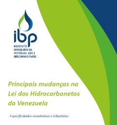 Principais Mudanças na Lei dos Hidrocarbonetos da Venezuela